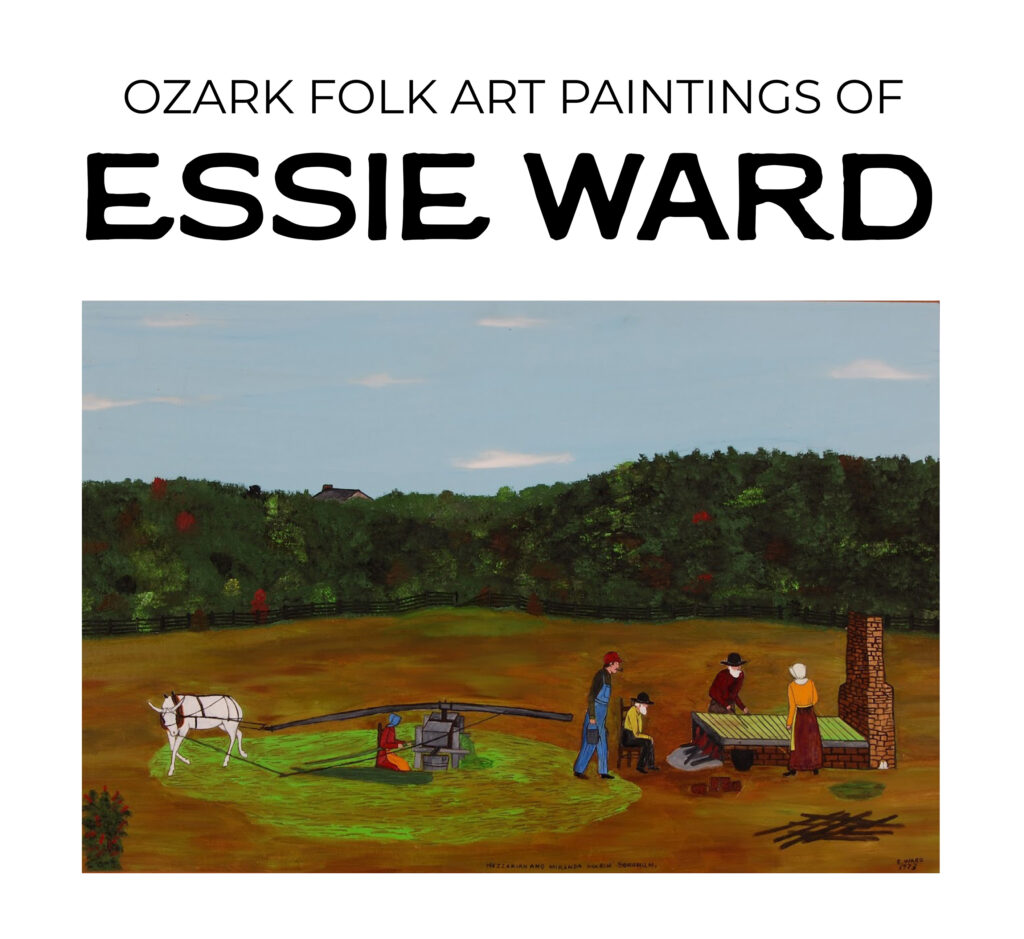 The Ozark Folk Art Paintings of Essie Ward