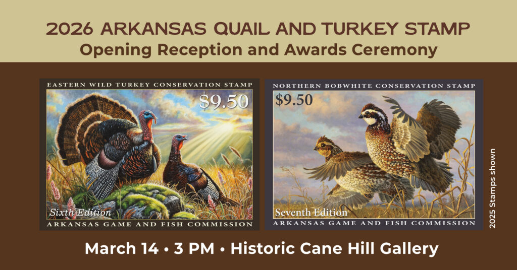 OPENING RECEPTION AND AWARDS CEREMONY: 2026 Quail and Turkey Conservation Stamp Exhibition